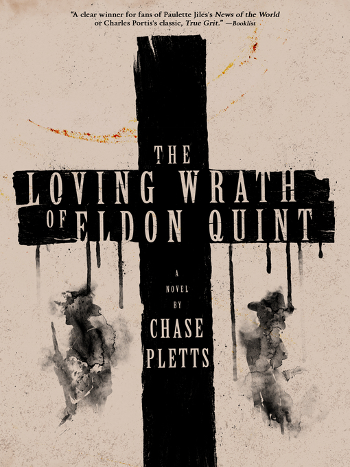 Title details for The Loving Wrath of Eldon Quint by Chase Pletts - Available